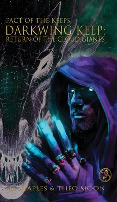 Darkwing Keep: Return of the Cloud Giants by Staples, Bk