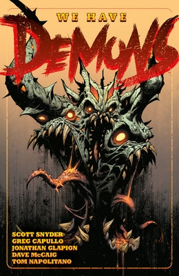 We Have Demons by Snyder, Scott