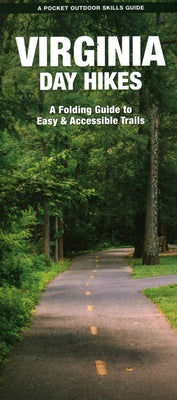 Virginia Day Hikes: A Folding Guide to Easy & Accessible Trails by Waterford Press
