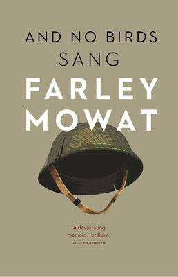 And No Birds Sang by Mowat, Farley