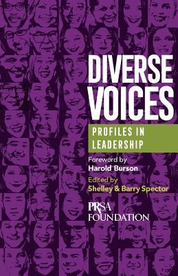 Diverse Voices: Profiles in Leadership by Spector, Barry