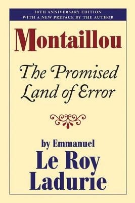 Montaillou: The Promised Land of Error by Ladurie, Emmanuel Le Roy
