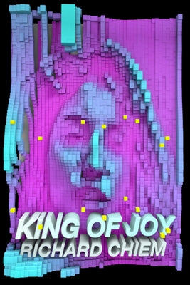 King of Joy by Chiem, Richard