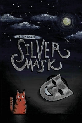 Delvalle's Silver Mask by Coreano, Solomon Delvalle