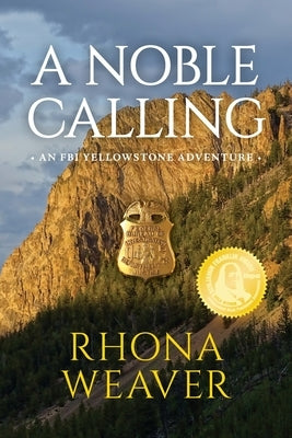 A Noble Calling by Weaver, Rhona