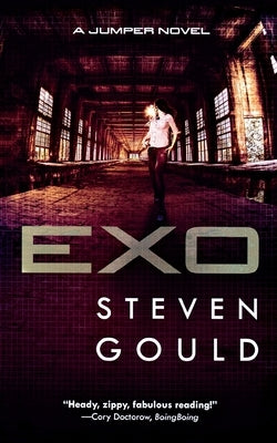 Exo: A Jumper Novel by Gould, Steven