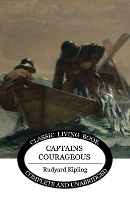 Captains Courageous by Kipling, Rudyard
