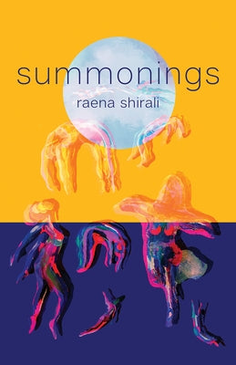 Summonings by Shirali, Raena