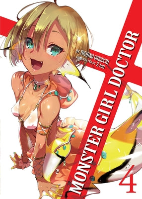 Monster Girl Doctor (Light Novel) Vol. 4 by Origuchi, Yoshino