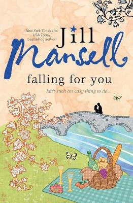 Falling for You by Mansell, Jill