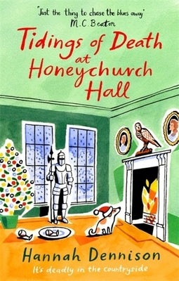 Tidings of Death at Honeychurch Hall by Dennison, Hannah