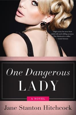 One Dangerous Lady by Hitchcock, Jane Stanton