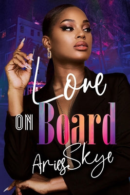 Love on Board by Skye, Aries