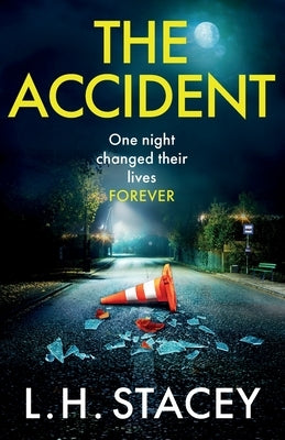 The Accident by Stacey, L. H.