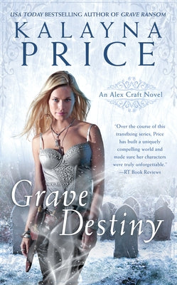 Grave Destiny by Price, Kalayna