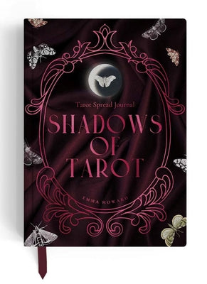 Shadows of Tarot: A Tarot Spread Journal by Howard, Emma