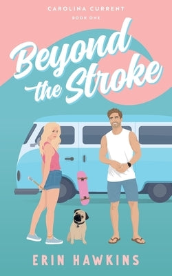 Beyond the Stroke by Hawkins, Erin
