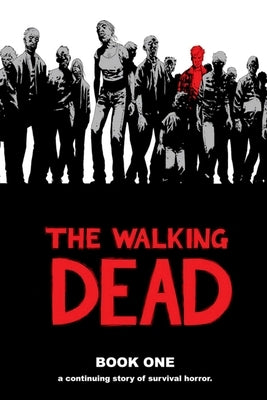 Walking Dead Book 1 by Kirkman, Robert