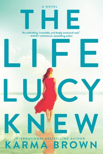 Life Lucy Knew Original/E by Brown, Karma