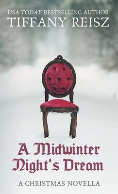 A Midwinter Night's Dream: A Christmas Novella by Reisz, Tiffany