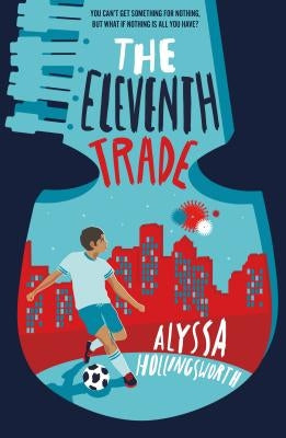 The Eleventh Trade by Hollingsworth, Alyssa