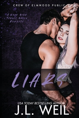 Liars by Weil, J. L.