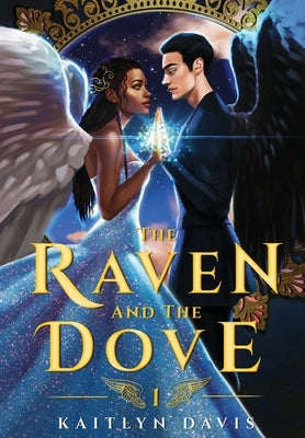 The Raven and the Dove by Davis, Kaitlyn