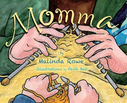 Momma by Rowe, Malinda