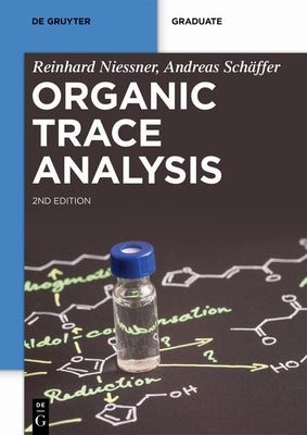 Organic Trace Analysis by Nie?ner, Reinhard