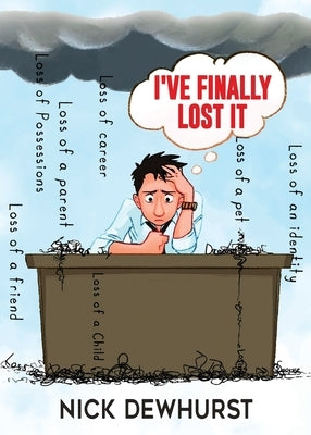 I've Finally Lost It by Dewhurst, Nick