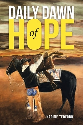 Daily Dawn of Hope by Tedford, Nadine