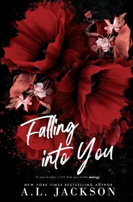 Falling Into You (Alternative Cover) by Jackson, A. L.