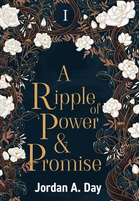 A Ripple of Power and Promise by Day, Jordan A.