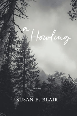 A Howling by Blair, Susan F.