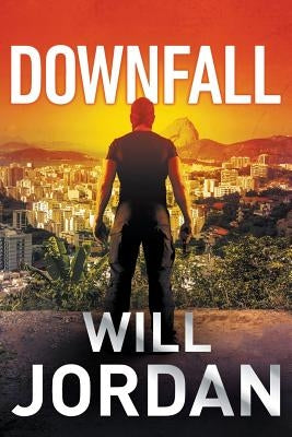 Downfall by Jordan, Will