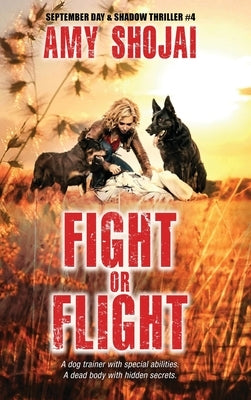 Fight Or Flight by Shojai, Amy