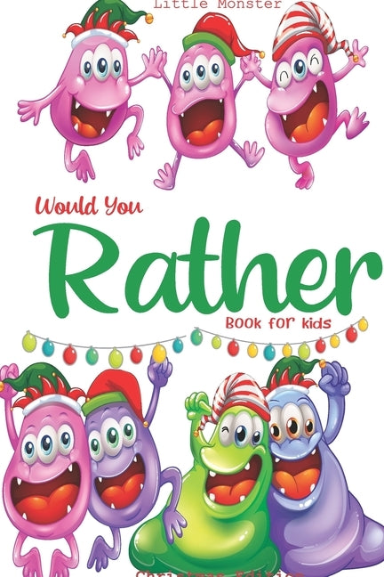 Would you rather game book: Ultimate Edition: A Fun Family Activity Book for Kids Boys and Girls Ages 6, 7, 8, 9, 10, 11, and 12 Years Old - Best by Would You Rather Books, Perfect