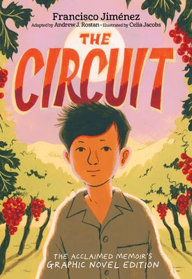 The Circuit Graphic Novel by JimÃ©nez, Francisco
