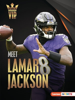 Meet Lamar Jackson: Baltimore Ravens Superstar by Leed, Percy
