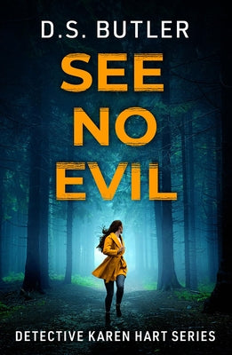 See No Evil by Butler, D. S.