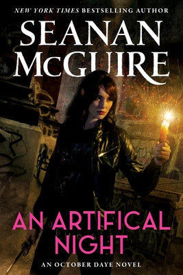 An Artificial Night by McGuire, Seanan