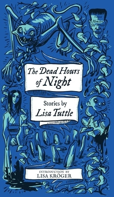 The Dead Hours of Night (Monster, She Wrote) by Tuttle, Lisa