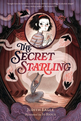 The Secret Starling by Eagle, Judith