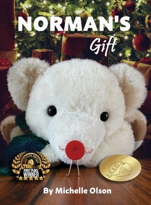 Norman's Gift: A Giggle-Worthy Christmas Story About Friendship and Gratitude for Ages 4-8 by Olson, Michelle