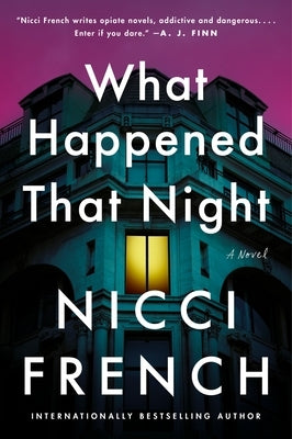 What Happened That Night by French, Nicci