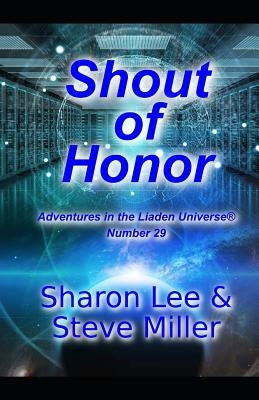 Shout of Honor by Miller, Steve