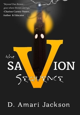 The Savion Sequence by Jackson, D. Amari