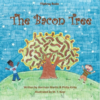 The Bacon Tree by Martin, Harrison