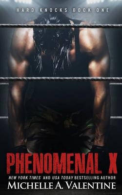 Phenomenal X by Valentine, Michelle A.