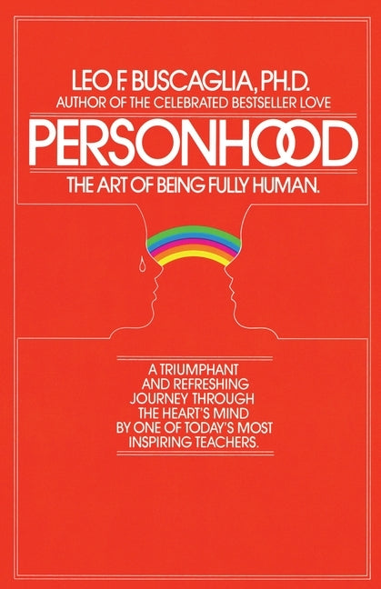 Personhood: The Art of Being Fully Human by Buscaglia, Leo F.